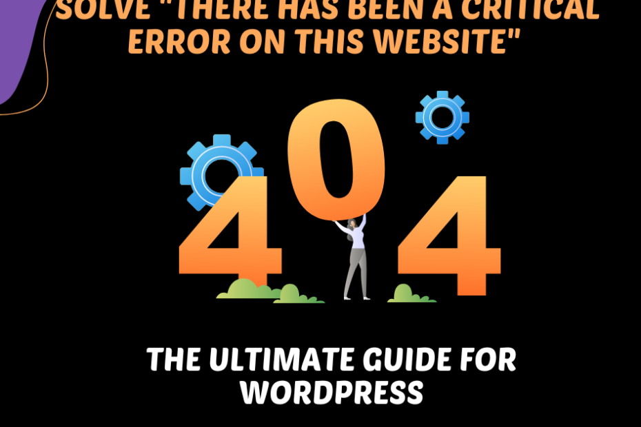 how to fix there has been a critical error on this website, wordpress error