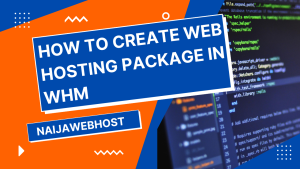 How to create web hosting package in WHM