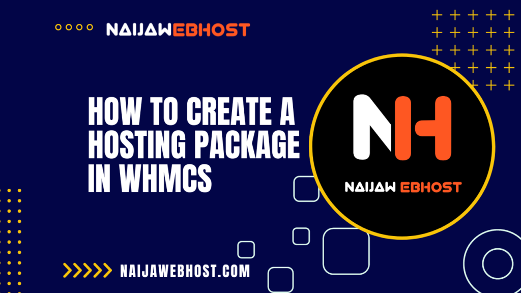 How to Create a Hosting Package in WHMCS